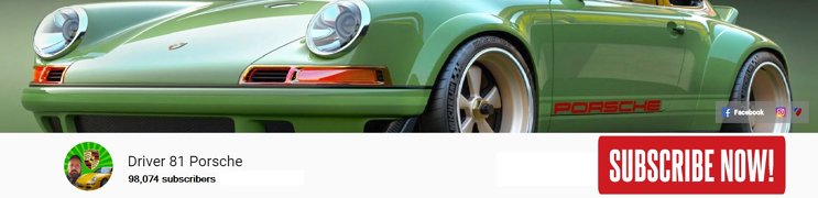 subscribe to Driver 81 Porsche Youtube channel vlog porsche news