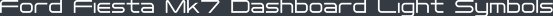 Ford Fiesta Mk7 Dashboard Light Symbols
