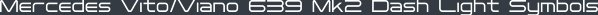 Mercedes Vito/Viano 639 Mk2 Dash Light Symbols