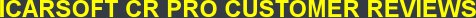ICARSOFT CR PRO CUSTOMER REVIEWS