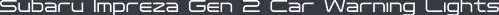 Subaru Impreza Gen 2 Car Warning Lights