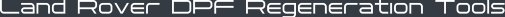Land Rover DPF Regeneration Tools