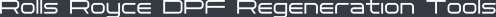 Rolls Royce DPF Regeneration Tools