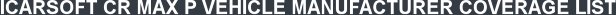 ICARSOFT CR MAX P VEHICLE MANUFACTURER COVERAGE LIST